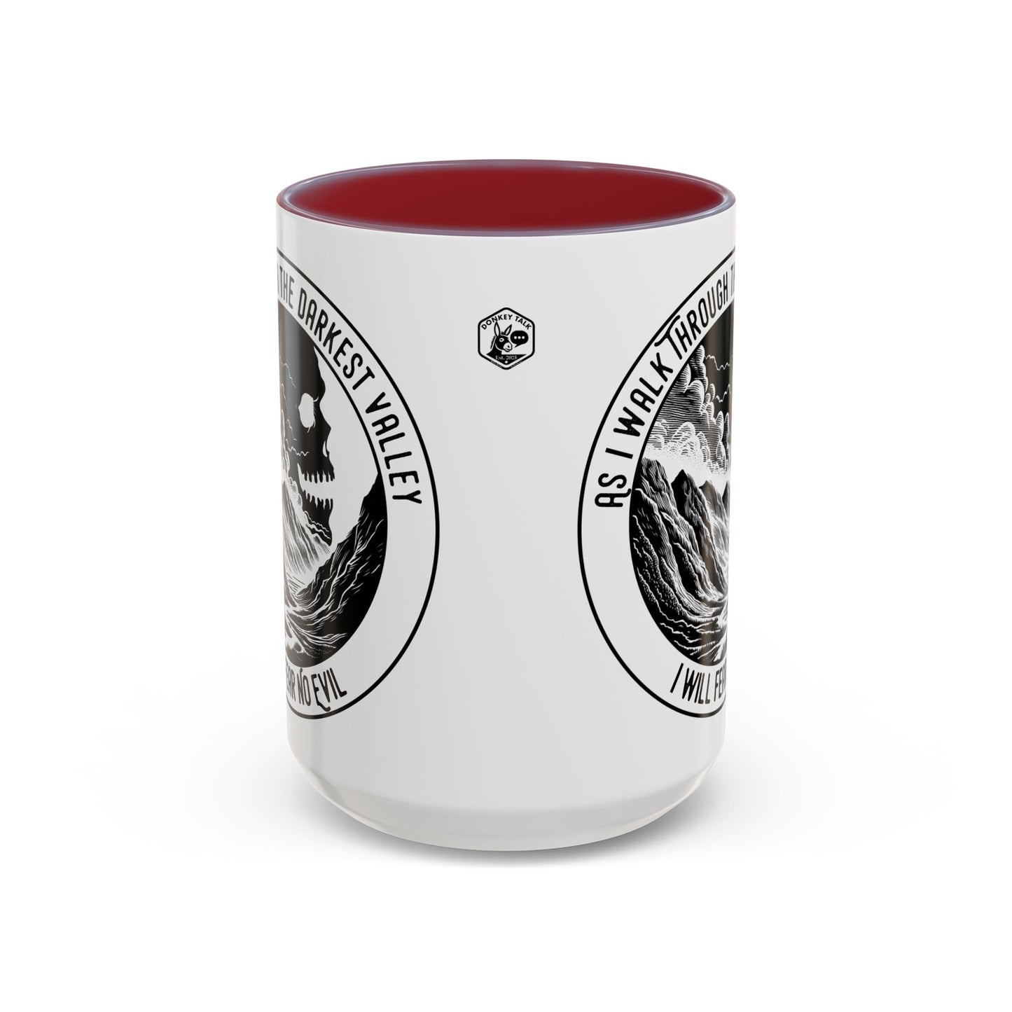 Skull Valley Coffee Mug — “As I Walk Through the Darkest Valley I Will Fear No Evil” 11/15oz