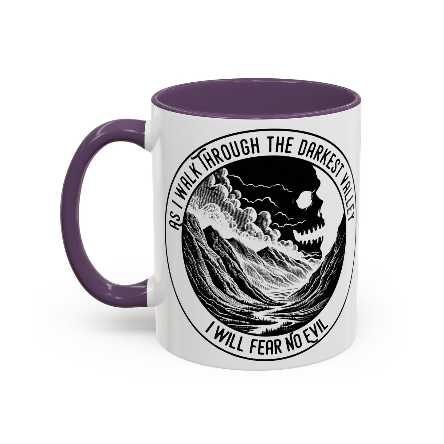 Skull Valley Coffee Mug — “As I Walk Through the Darkest Valley I Will Fear No Evil” 11/15oz
