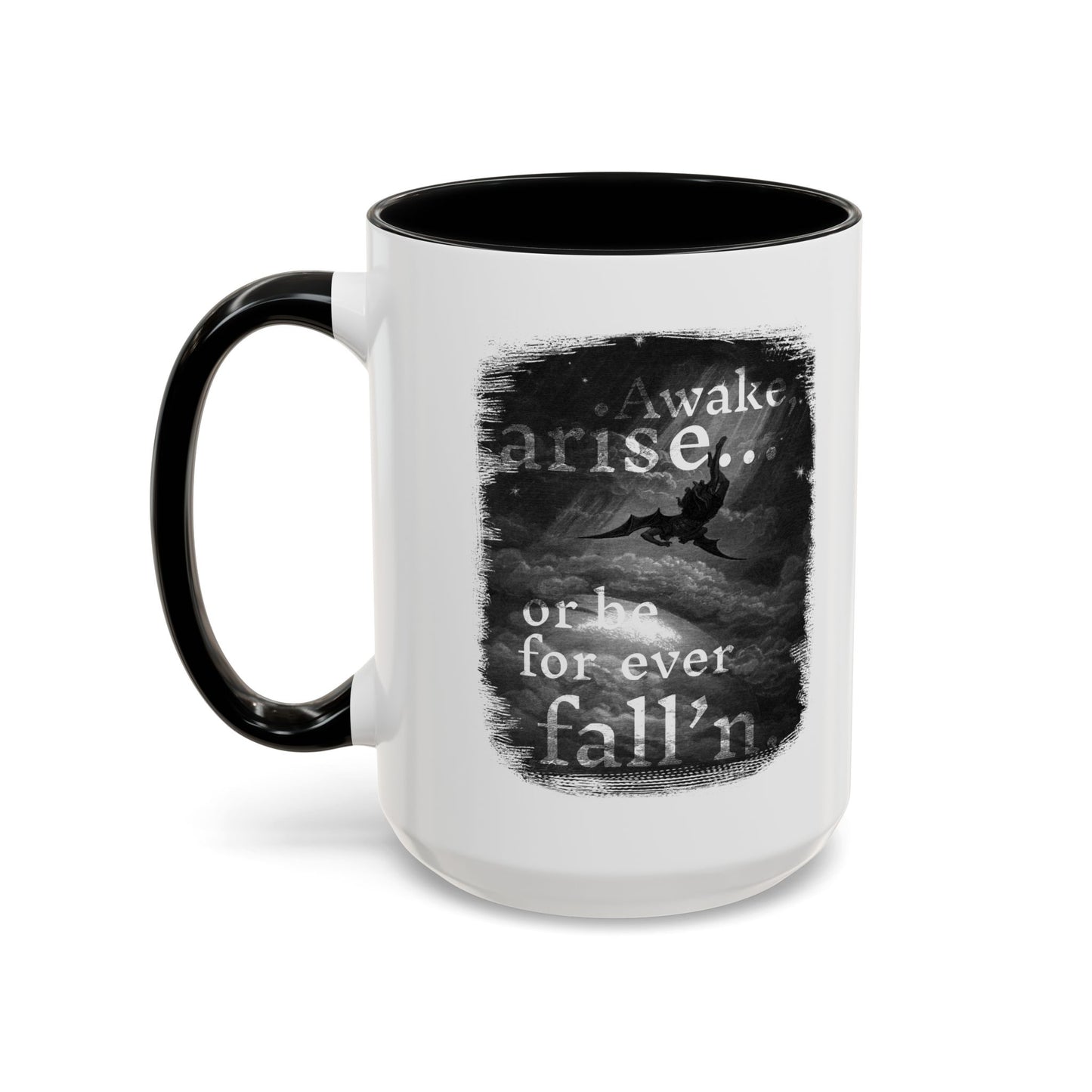 Inspirational Gothic Coffee Mug — "Awake Arise or Be Forever Fall'n" Accent Mug (11/15oz)