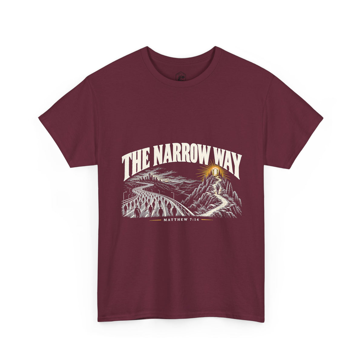 The Narrow Way T-Shirt | Matthew 7:14 Christian Graphic Tee