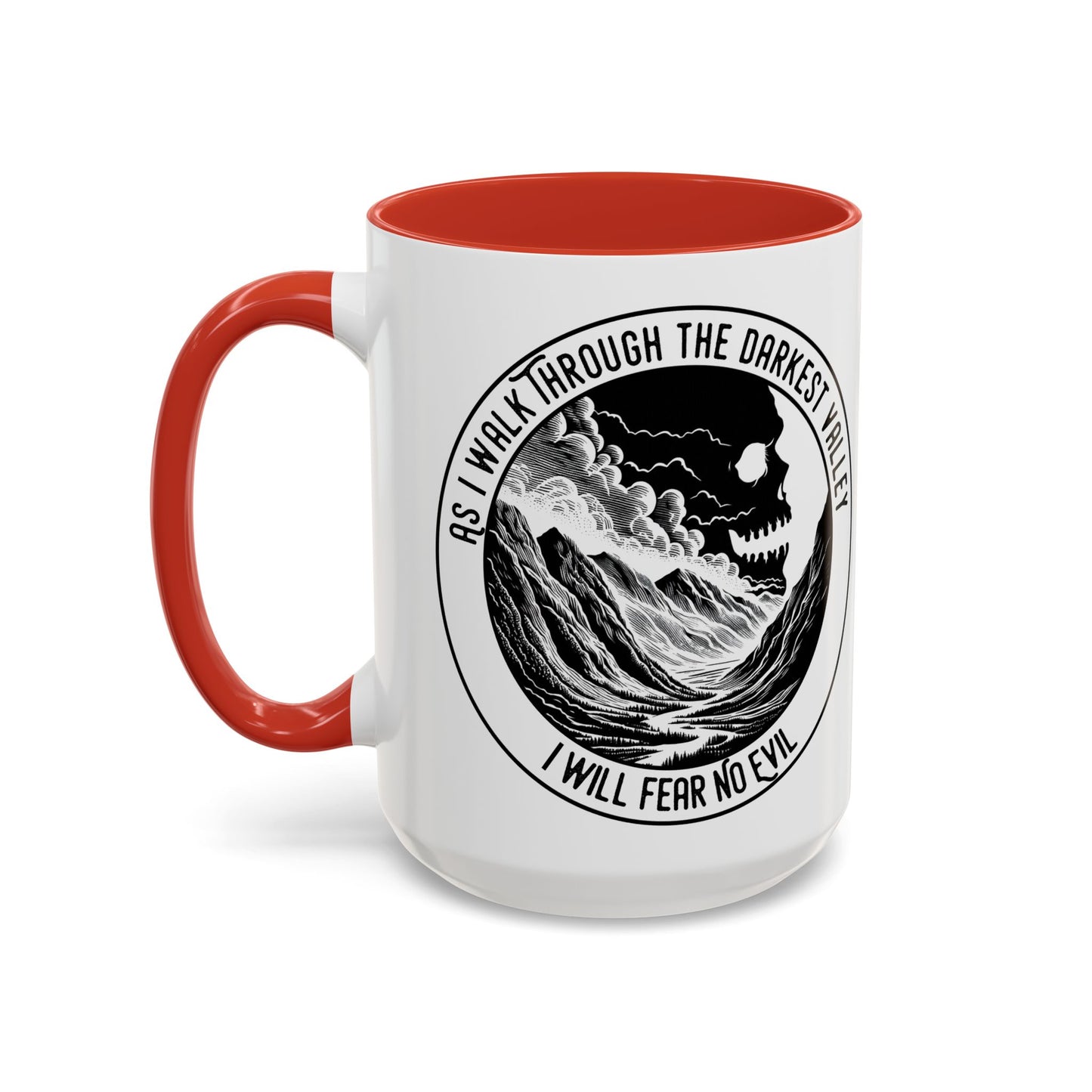 Skull Valley Coffee Mug — “As I Walk Through the Darkest Valley I Will Fear No Evil” 11/15oz