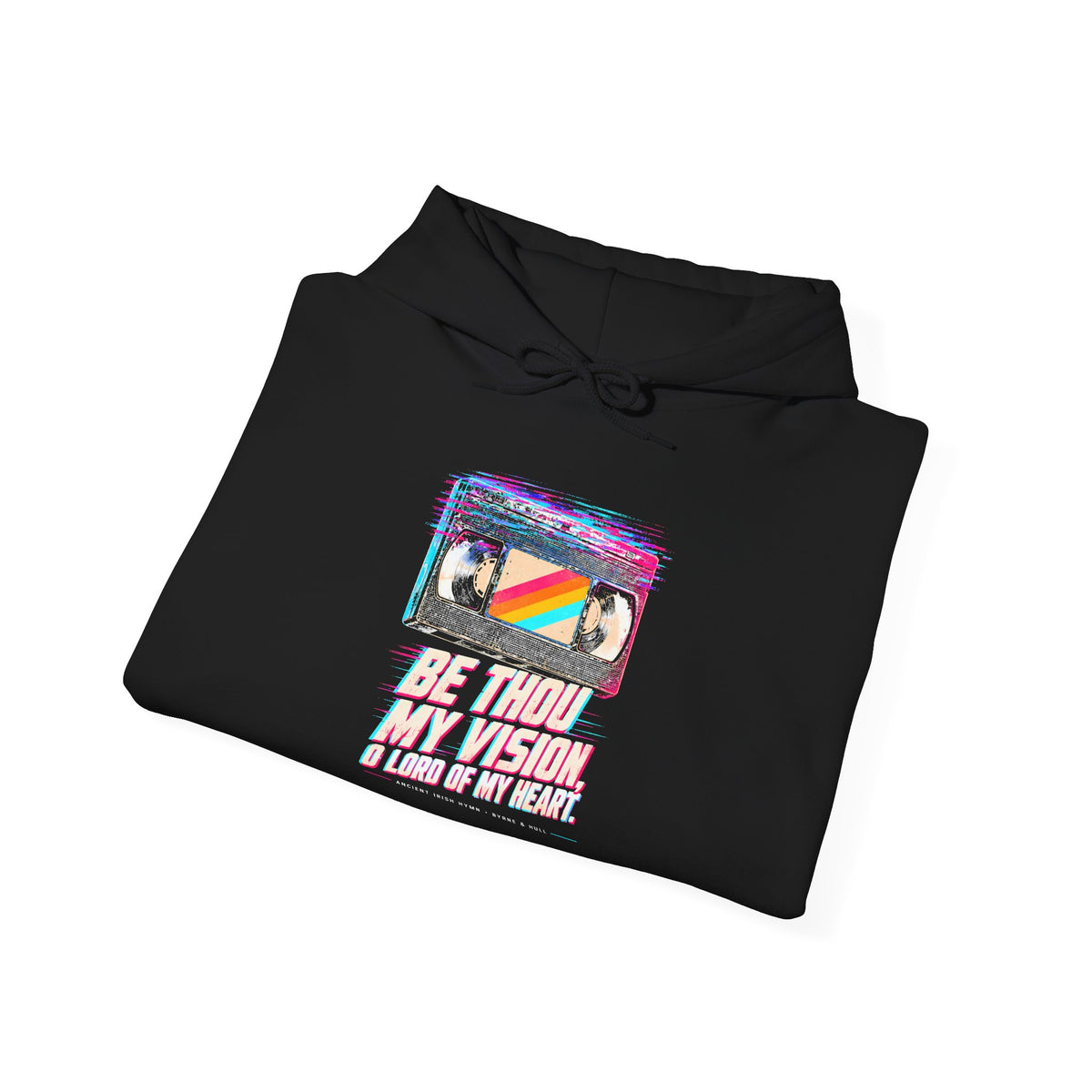 Be Thou My Vision VHS Hoodie | Ancient Irish Hymn Retro Tape Hoodie