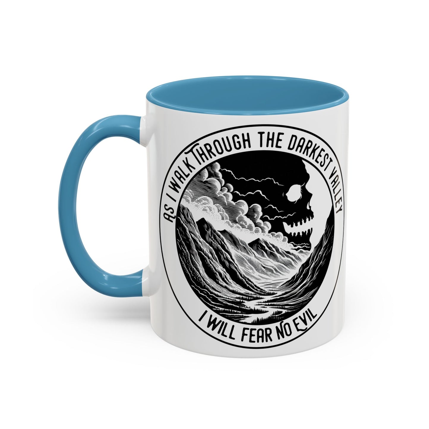 Skull Valley Coffee Mug — “As I Walk Through the Darkest Valley I Will Fear No Evil” 11/15oz