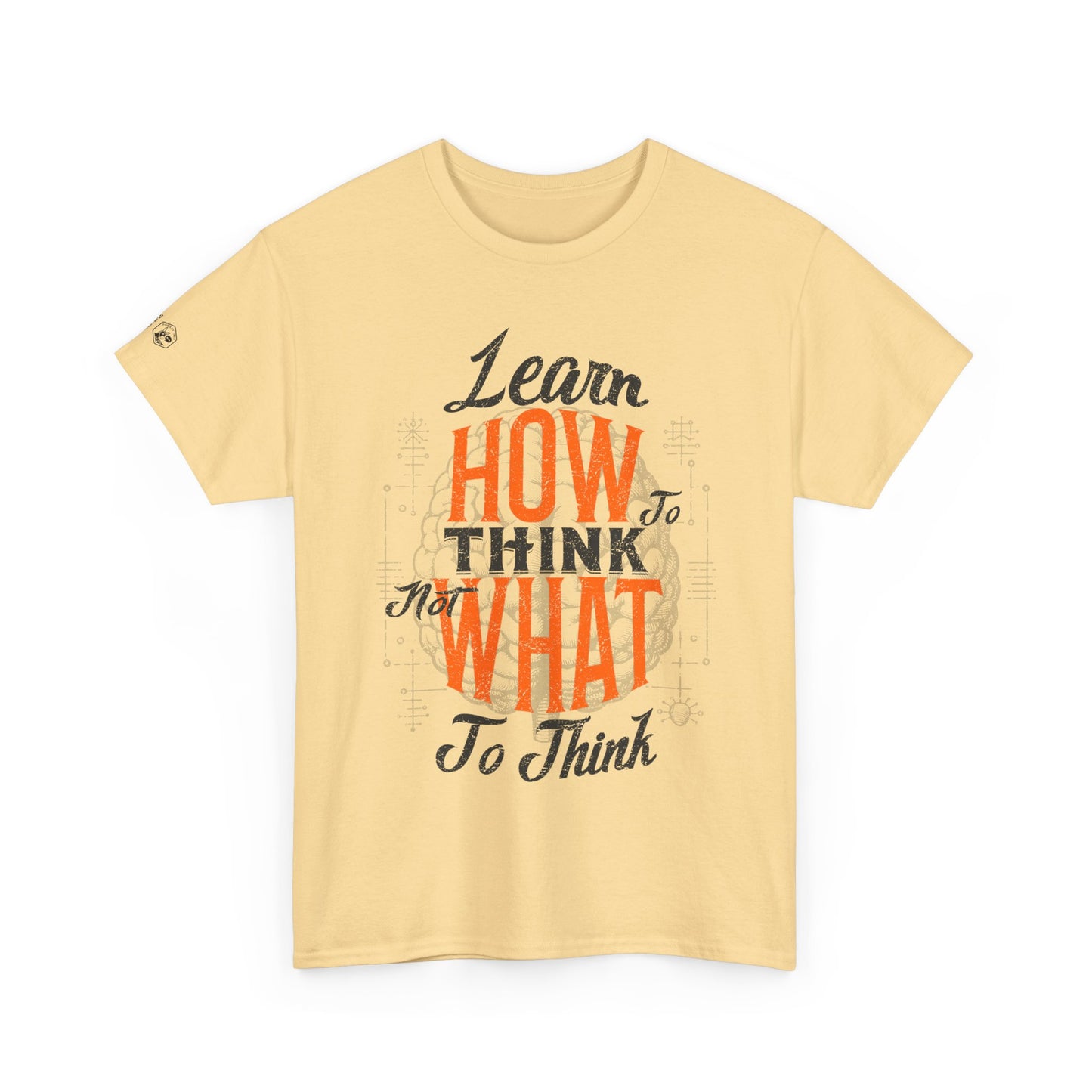 Motivational Unisex Heavy Cotton Tee - "Learn How to Think"
