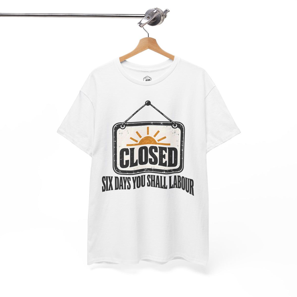 Six Days You Shall Labour T-shirt – Donkey Talk graphic tee