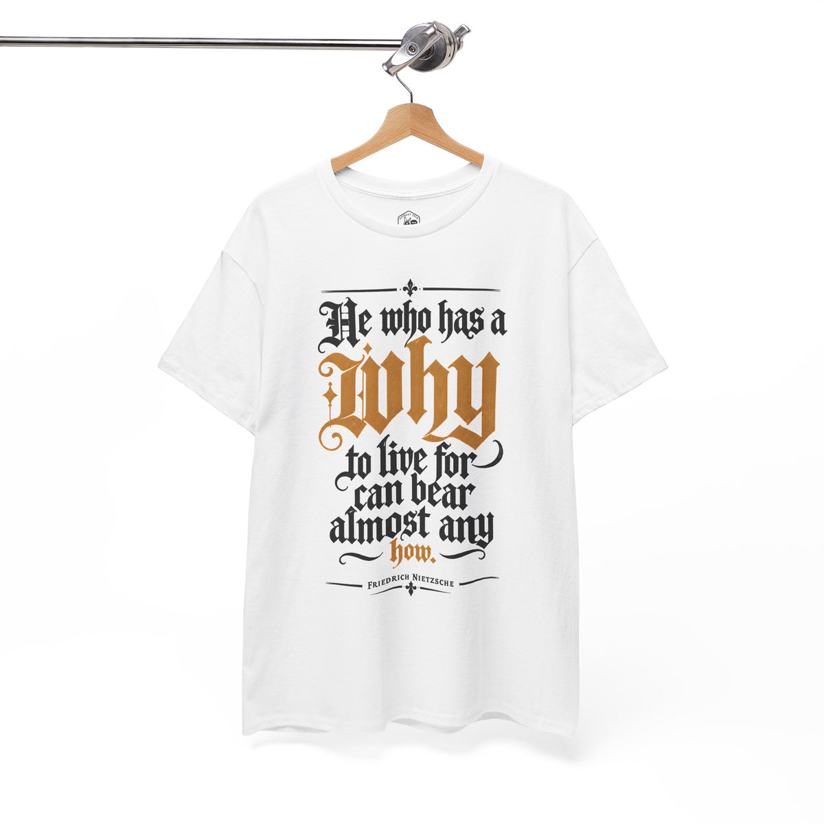 He Who Has a Why to Live For T-shirt – Donkey Talk graphic tee