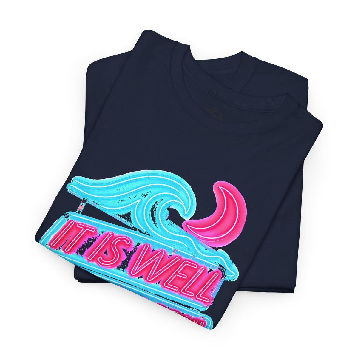 It Is Well With My Soul Neon Sign T-shirt – Donkey Talk graphic tee