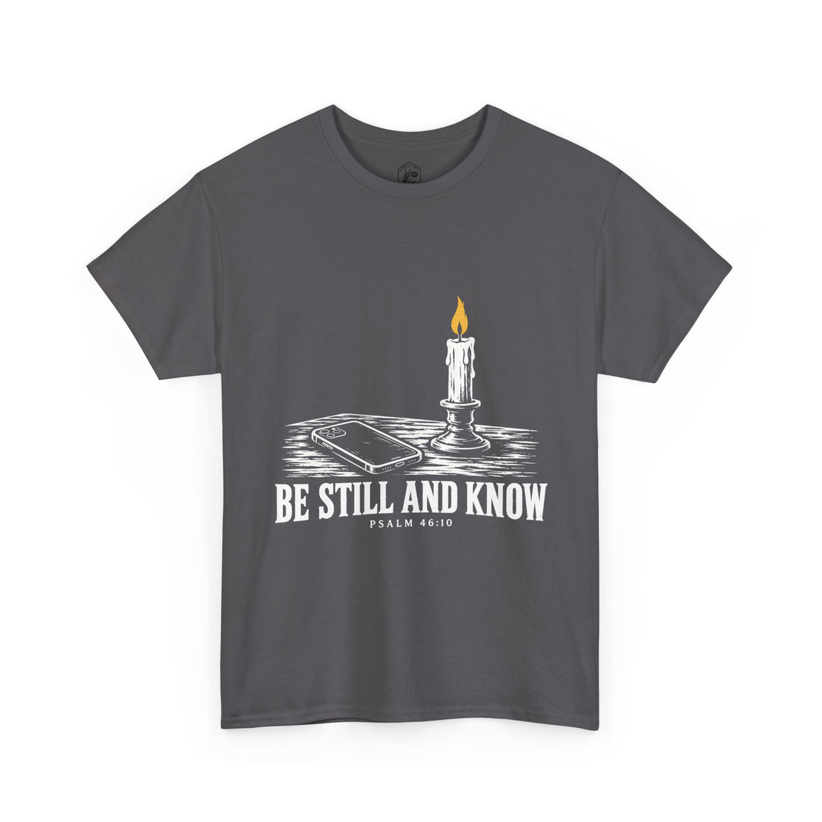 Be Still and Know T-Shirt | Psalm 46:10 Christian Graphic Tee