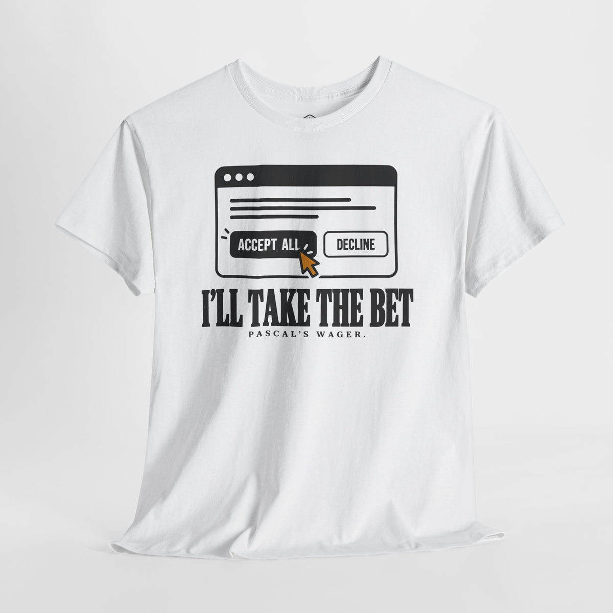 I'll Take the Bet Pascal's Wager T-shirt – Donkey Talk graphic tee
