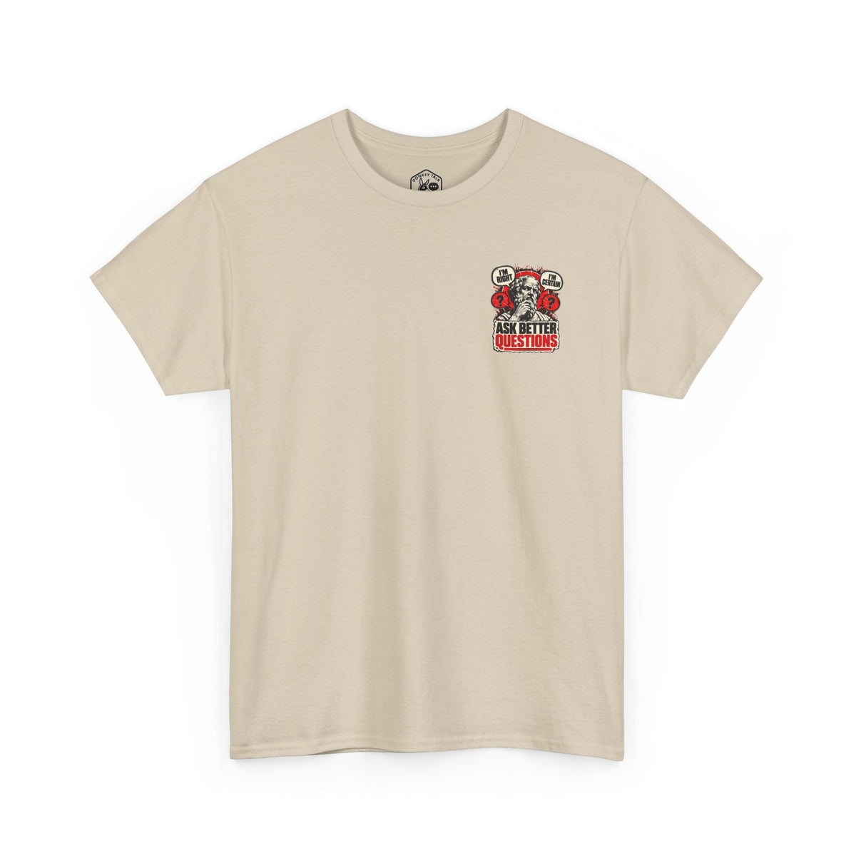 Ask Better Questions T-Shirt — Socratic Method Tee