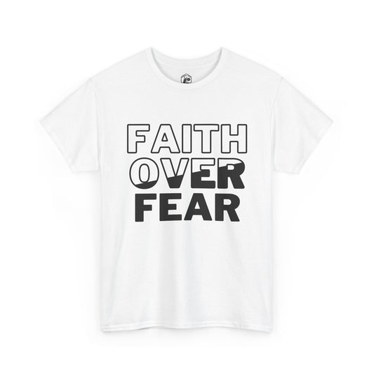 Faith Over Fear T-Shirt | White Unisex Christian Graphic Tee
