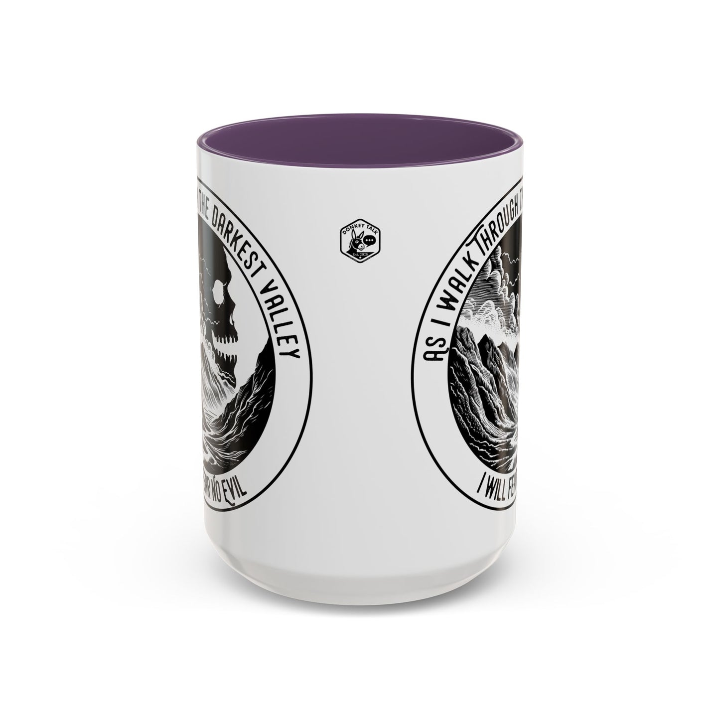 Skull Valley Coffee Mug — “As I Walk Through the Darkest Valley I Will Fear No Evil” 11/15oz