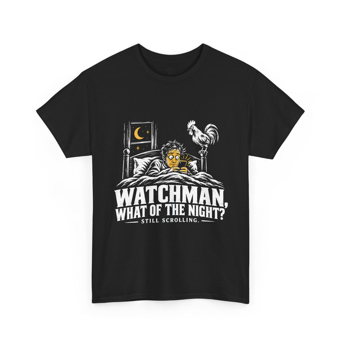Watchman, Still Scrolling? T-Shirt | Isaiah 21:11 Funny Christian Graphic Tee