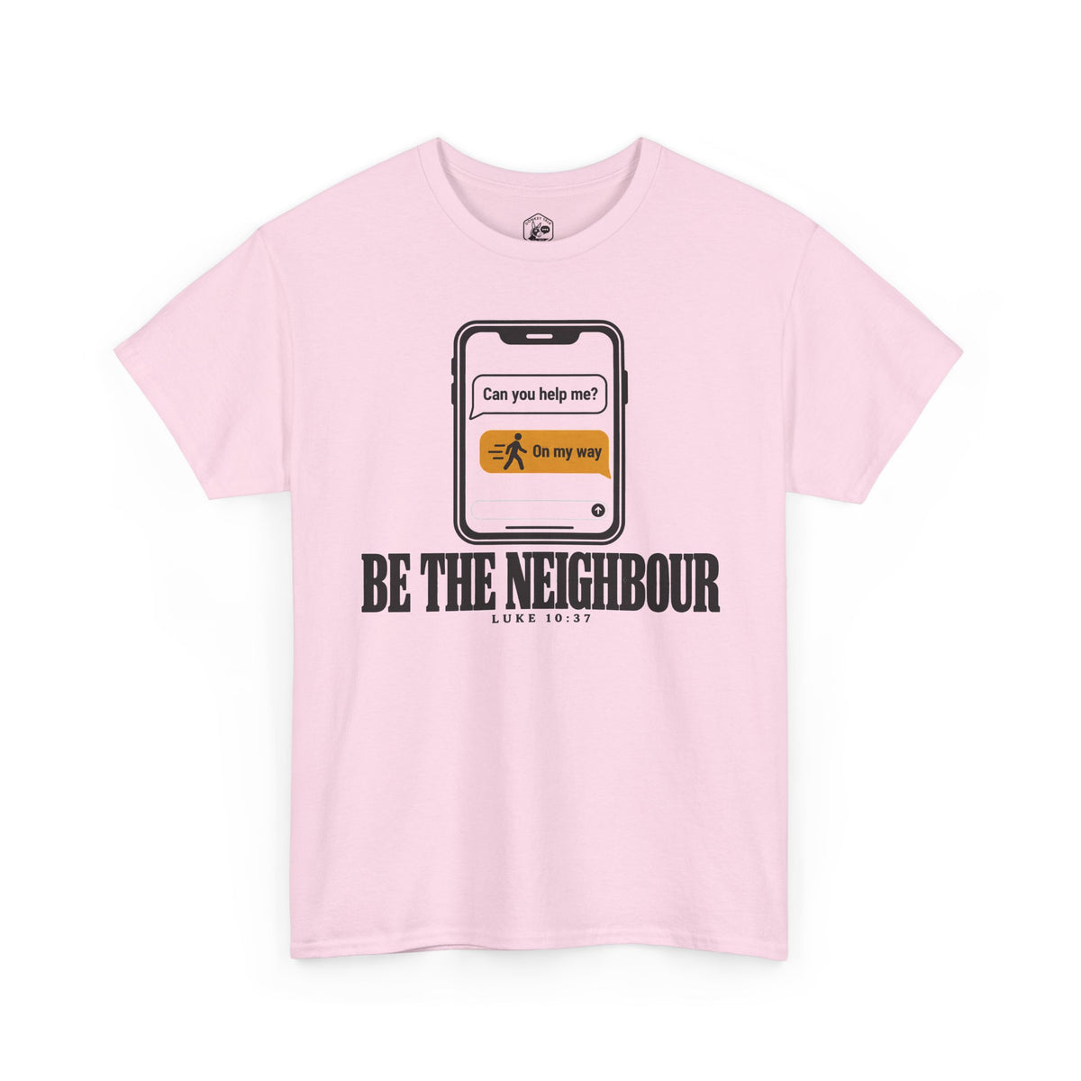 Be the Neighbour Can You Help Me T-shirt – Donkey Talk graphic tee