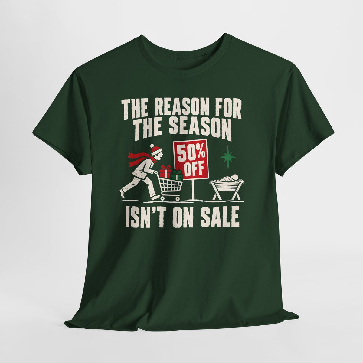 The Reason for the Season Isn't on Sale T-shirt – Donkey Talk graphic tee