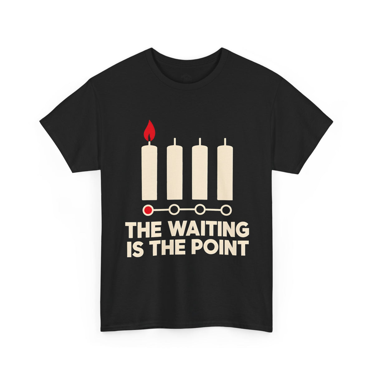 The Waiting Is the Point T-Shirt | Advent Christian Graphic Tee