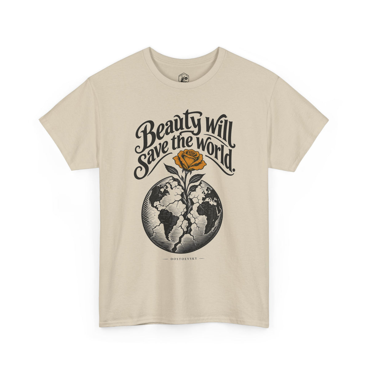 Beauty Will Save the World T-shirt – Donkey Talk graphic tee