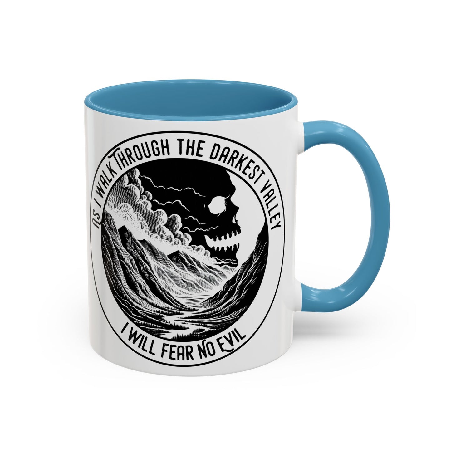 Skull Valley Coffee Mug — “As I Walk Through the Darkest Valley I Will Fear No Evil” 11/15oz