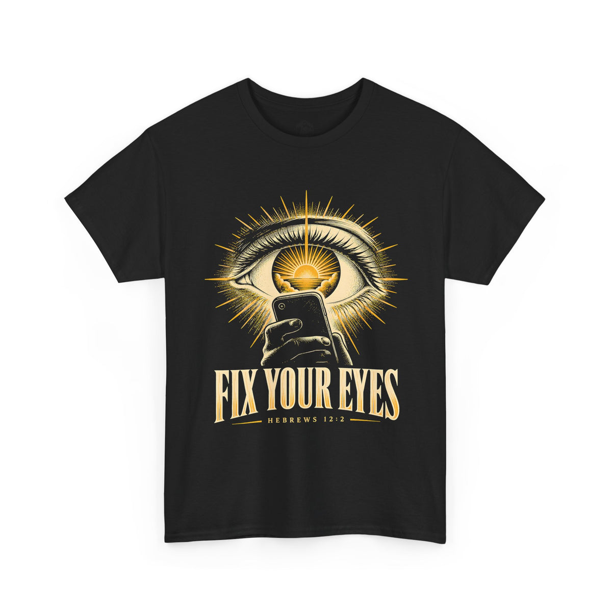 Fix Your Eyes Hebrews 12:2 T-shirt – Donkey Talk graphic tee