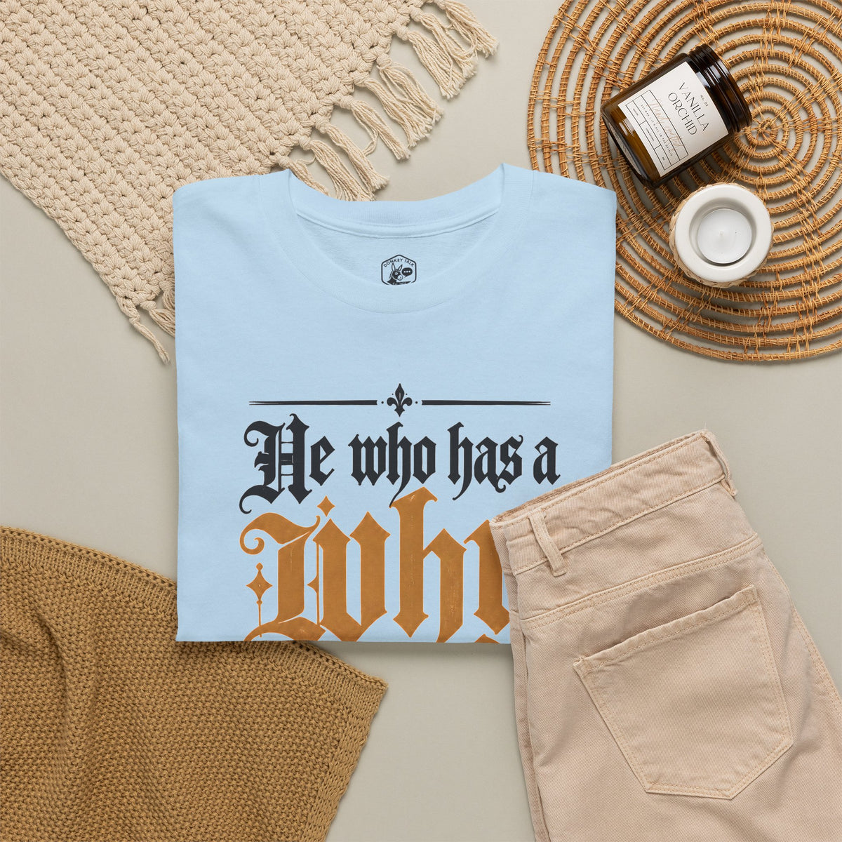 He Who Has a Why to Live For T-shirt – Donkey Talk graphic tee