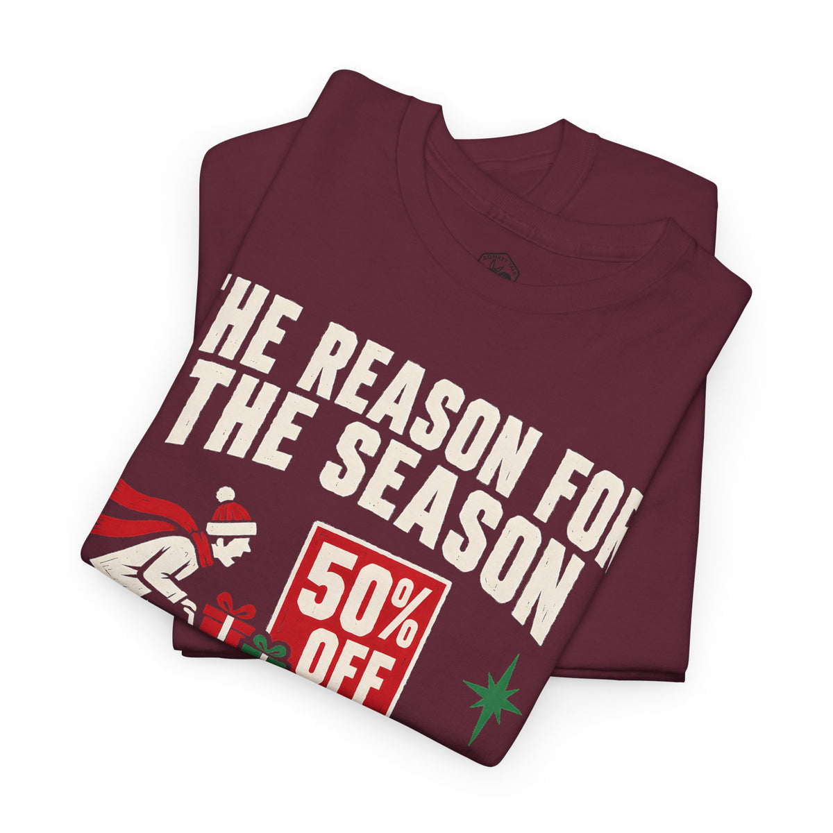 The Reason for the Season Isn't on Sale T-shirt – Donkey Talk graphic tee
