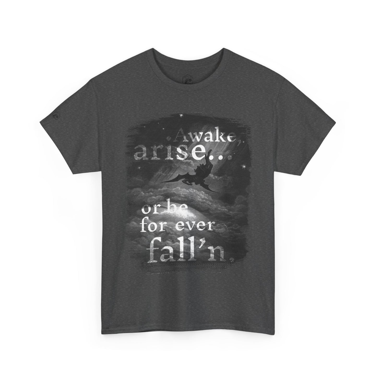 Inspirational Unisex Heavy Cotton Tee - 'Awake, arise... or be for ever fallen' - Motivational Shirt for Dreamers, Perfect for Everyday Wear