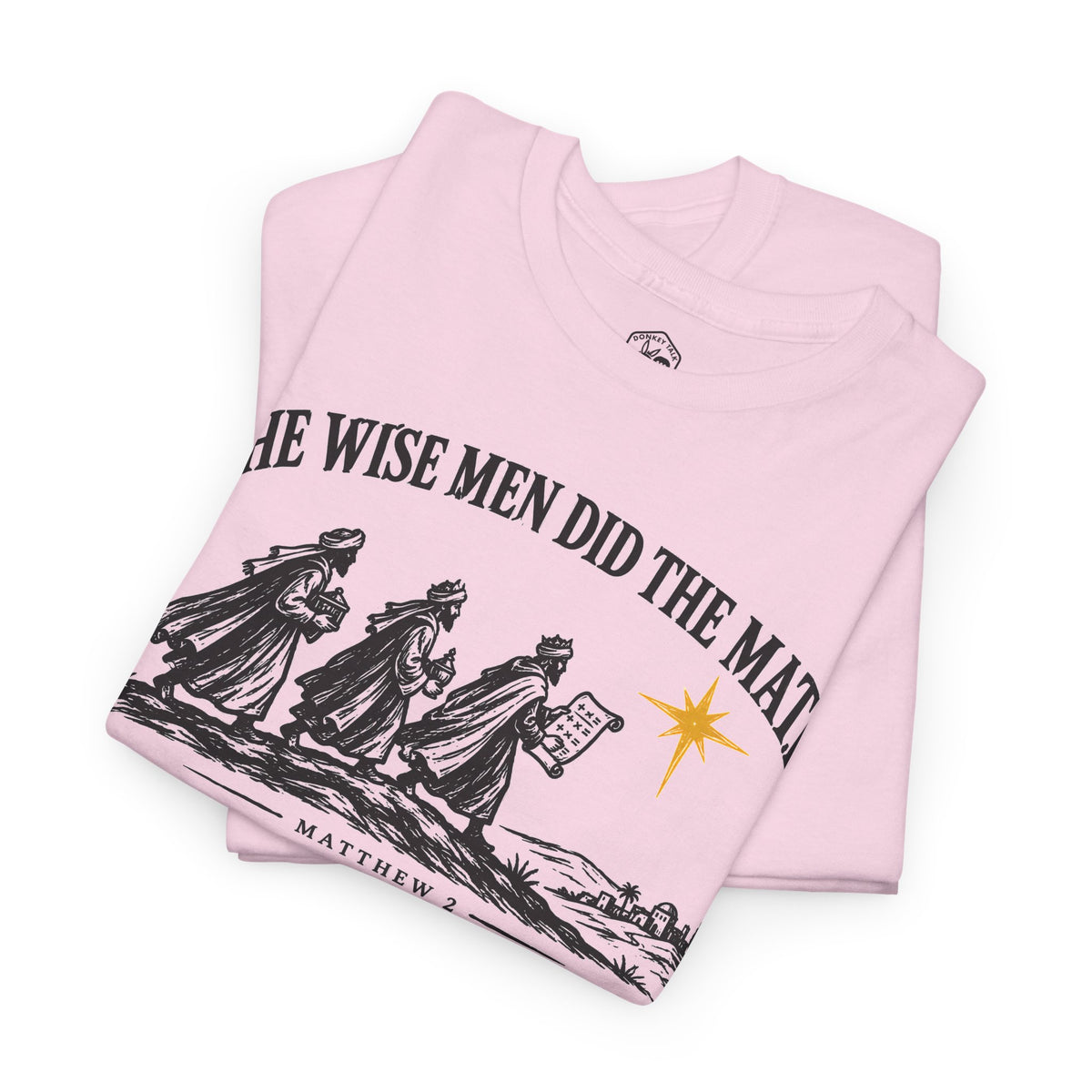 The Wise Men Did the Math T-shirt – Donkey Talk graphic tee