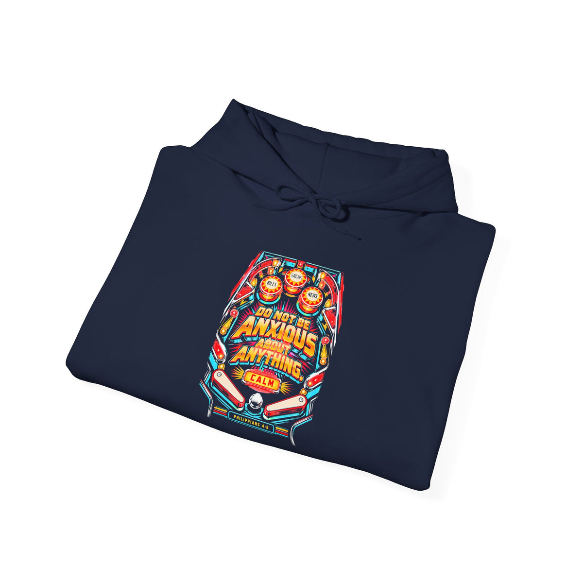 Do Not Be Anxious Pinball Hoodie | Philippians 4:6 Retro Arcade Hoodie