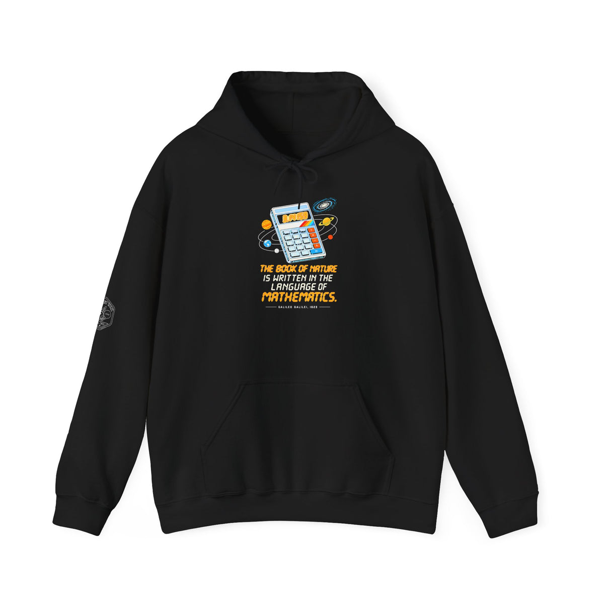 Galileo Book of Nature Calculator B Hoodie | Galileo Quote Math and Reason Hoodie