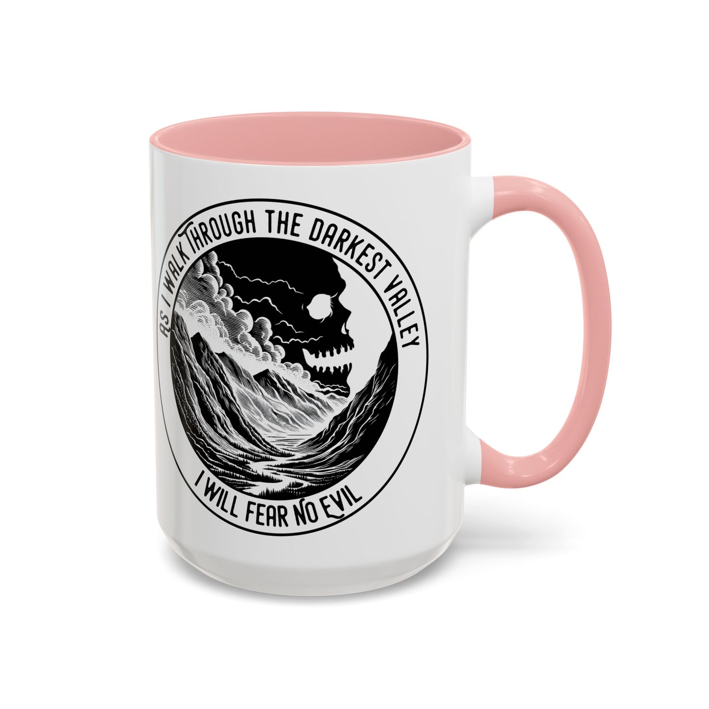 Skull Valley Coffee Mug — “As I Walk Through the Darkest Valley I Will Fear No Evil” 11/15oz