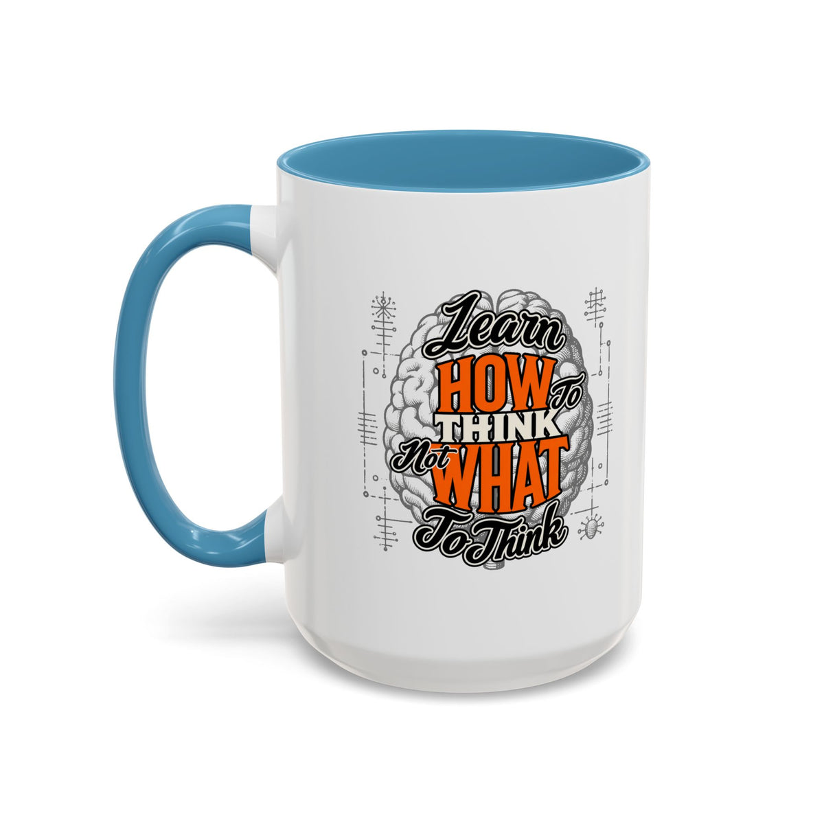 Taza de café con acento: "Aprende a pensar, no qué pensar", taza con frase inspiradora