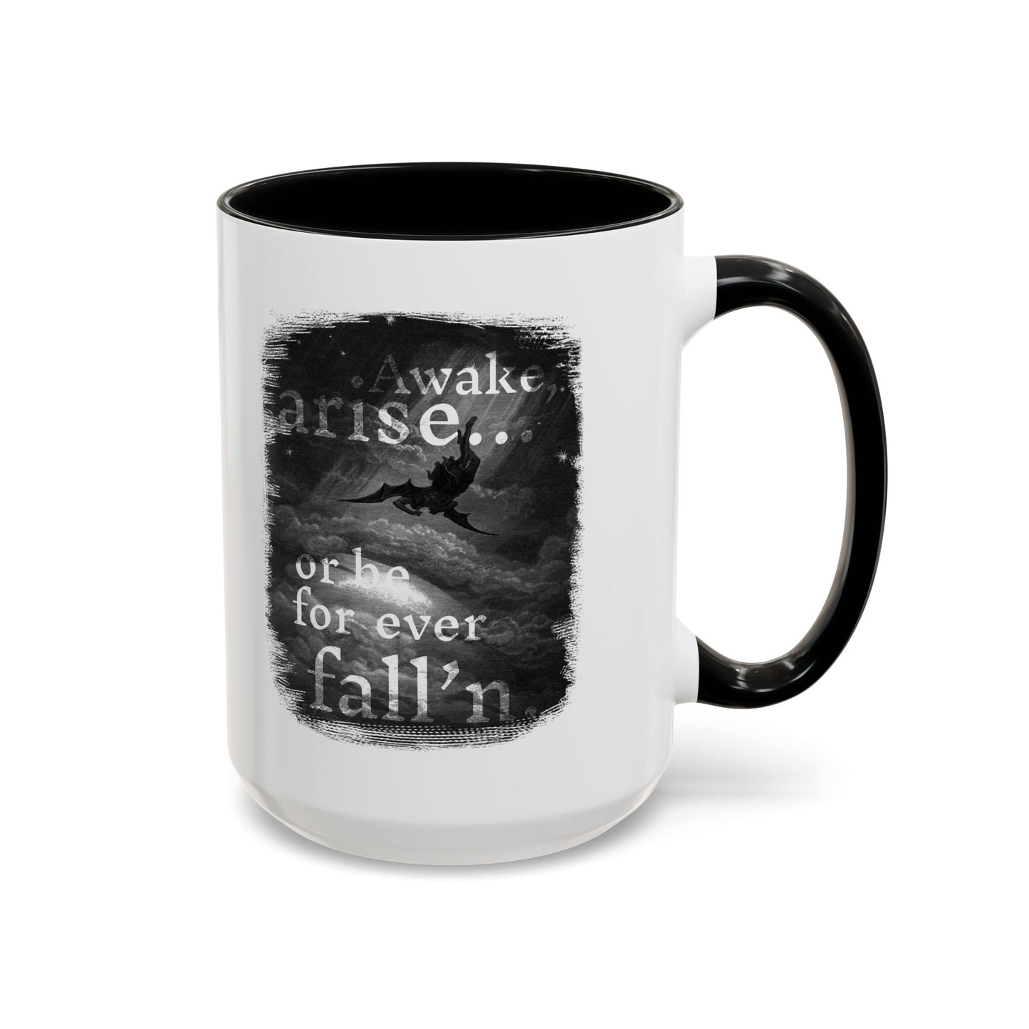Inspirational Gothic Coffee Mug — "Awake Arise or Be Forever Fall'n" Accent Mug (11/15oz)