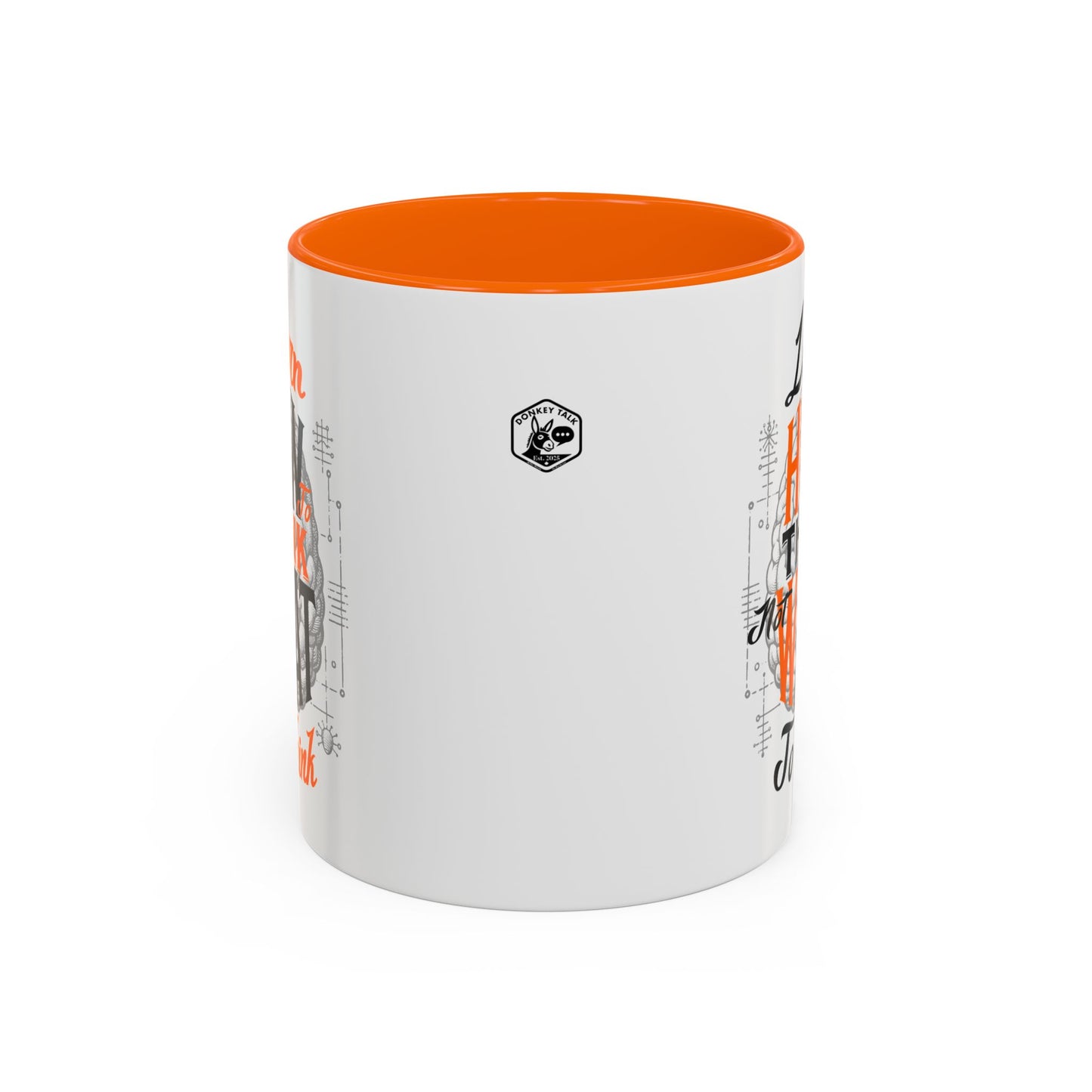 Accent Coffee Mug - "Learn How to Think, Not What to Think" Inspirational Quote Mug