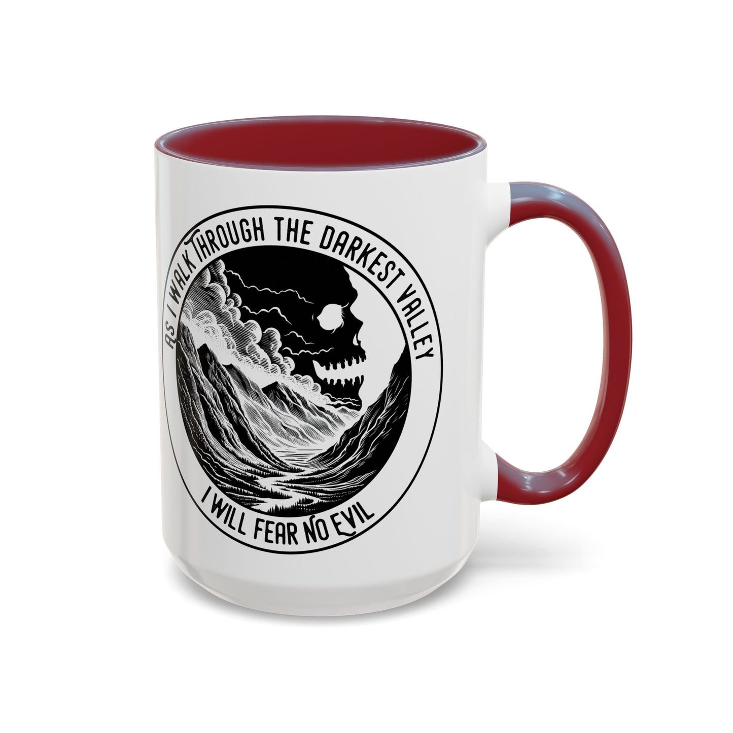 Skull Valley Coffee Mug — “As I Walk Through the Darkest Valley I Will Fear No Evil” 11/15oz