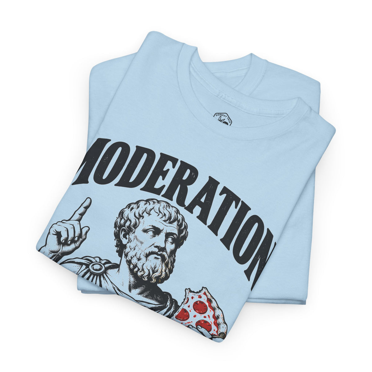 Moderation One More Slice T-shirt – Donkey Talk graphic tee
