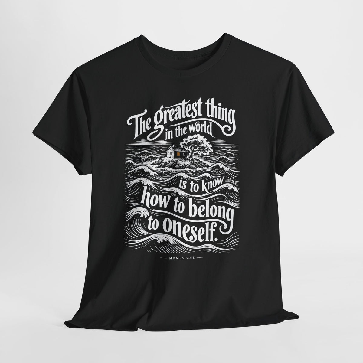 Montaigne Island Belong to Oneself T-shirt – Donkey Talk graphic tee