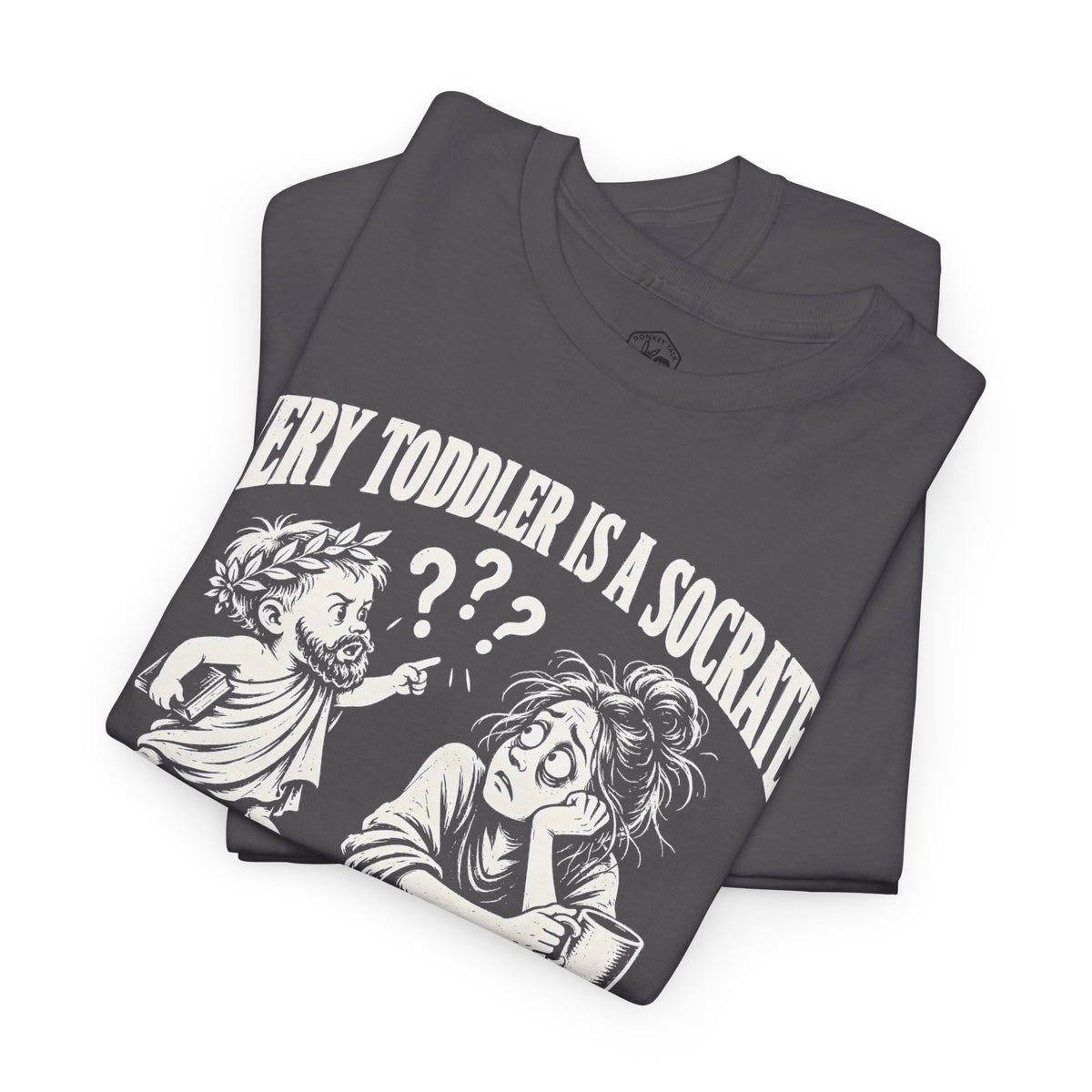 Every Toddler Is a Socrates T-shirt – Donkey Talk graphic tee