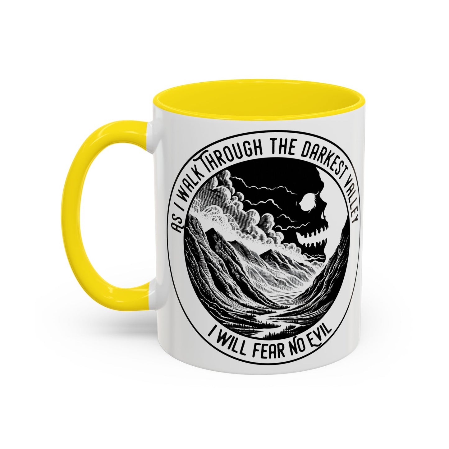 Skull Valley Coffee Mug — “As I Walk Through the Darkest Valley I Will Fear No Evil” 11/15oz