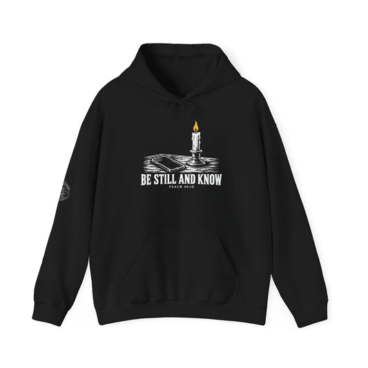 Be Still and Know Hoodie | Psalm 46:10 Christian Graphic Hoodie