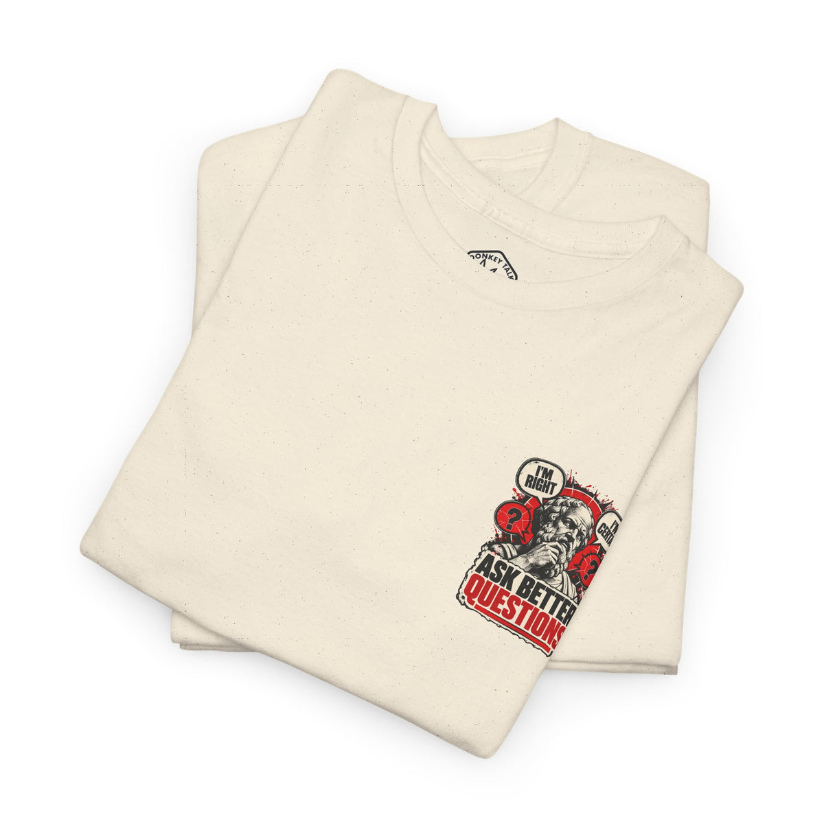 Ask Better Questions T-Shirt — Socratic Method Tee