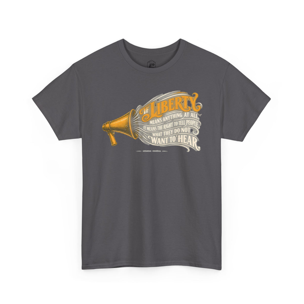 If Liberty Means Anything at All T-shirt – Donkey Talk graphic tee