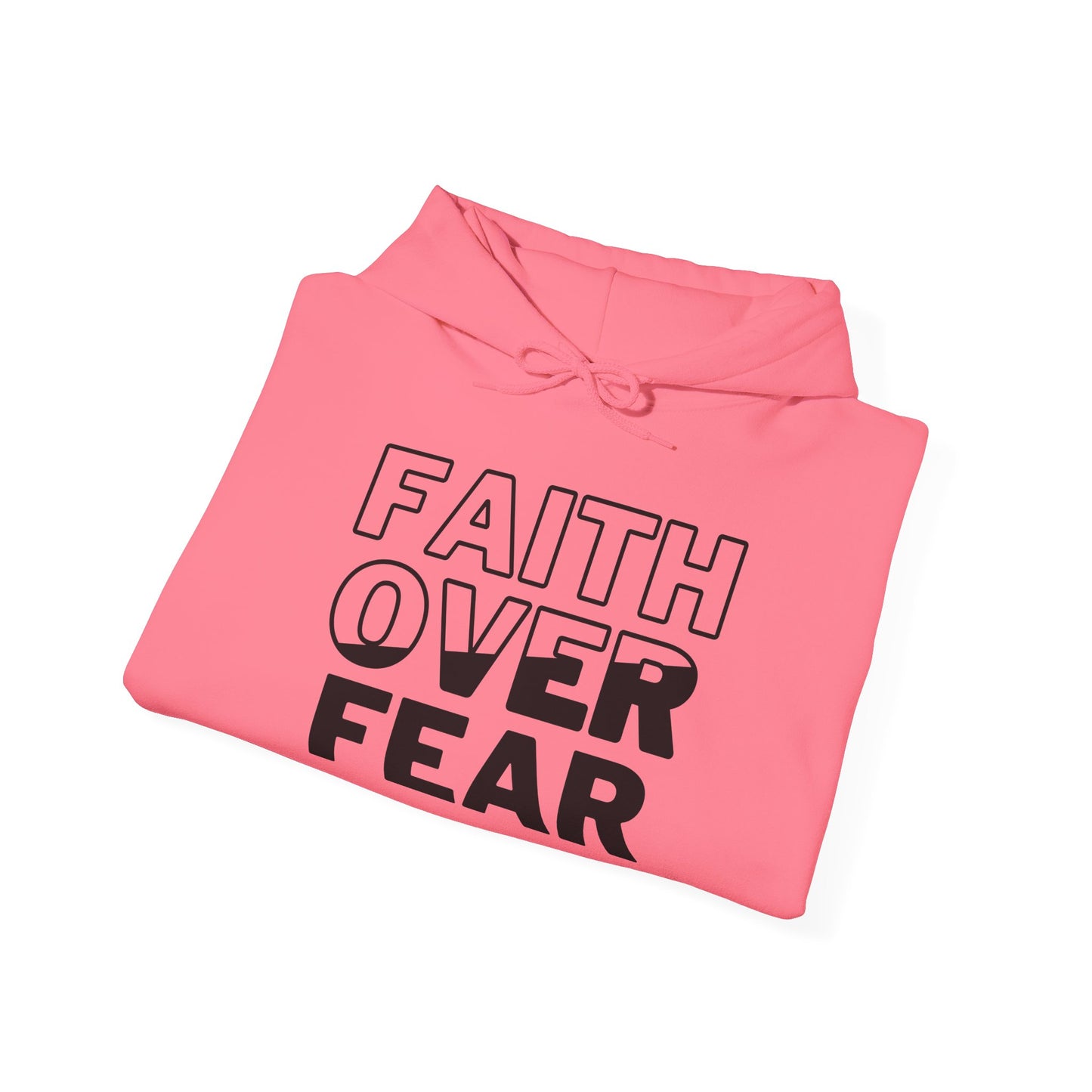 Faith Over Fear Unisex Hooded Sweatshirt | Comfortable & Inspirational Hoodie for Everyday Wear