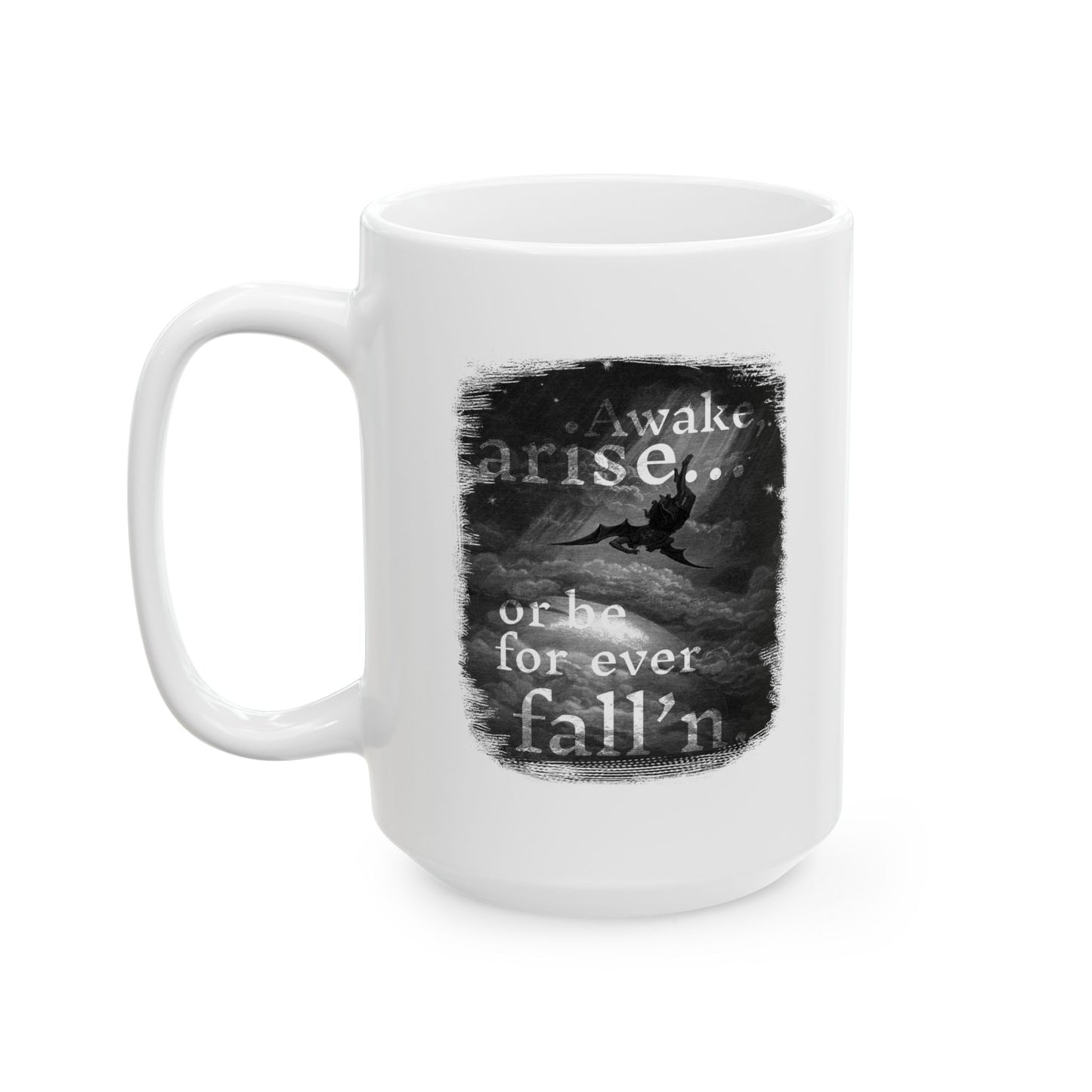 'Awake, Arise' Ceramic Mug - 11oz & 15oz