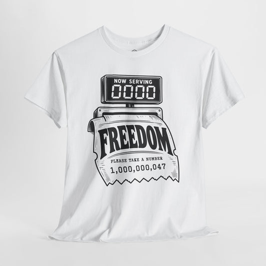 Freedom: Please Take a Number - Donkey Talk faith and reason unisex T-shirt