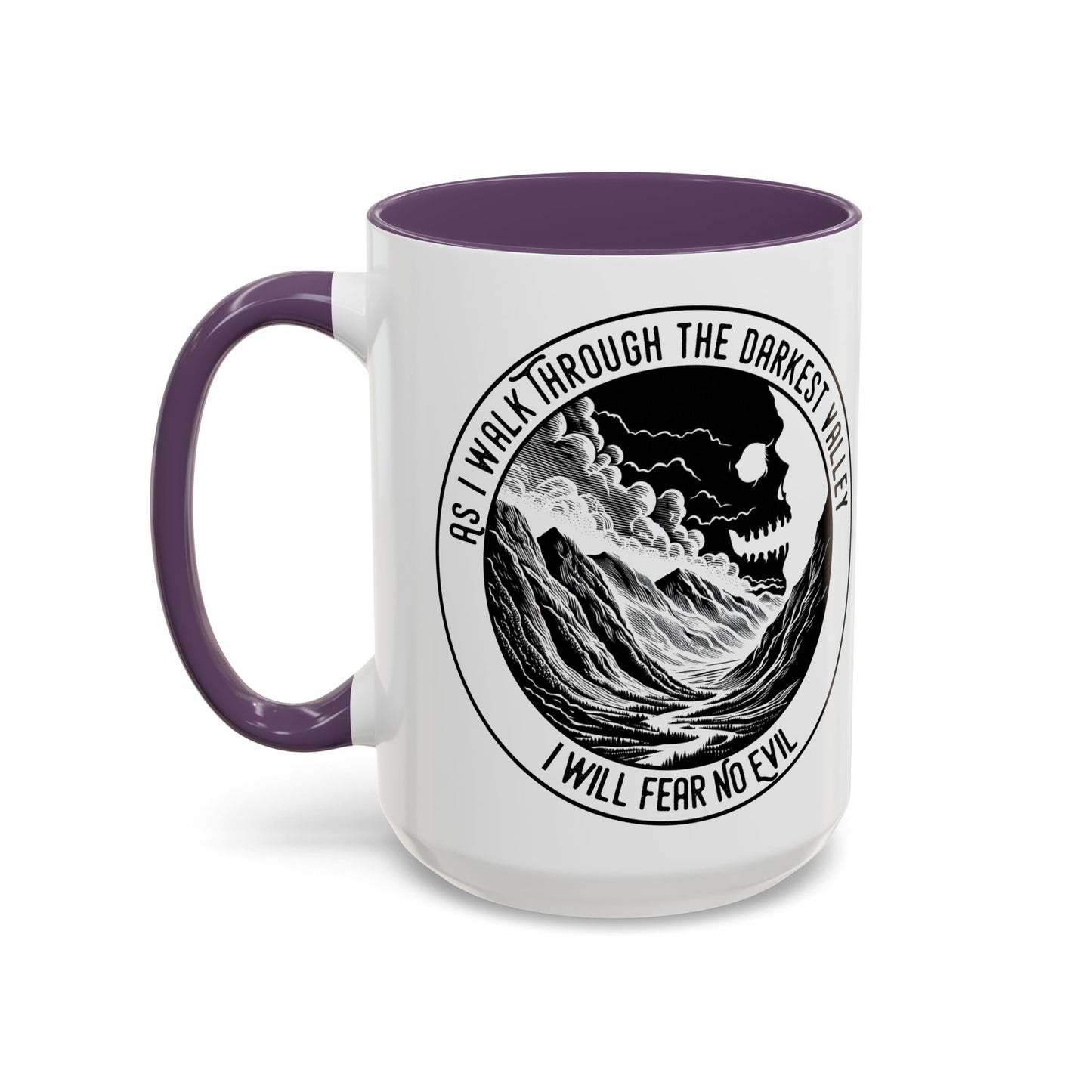 Skull Valley Coffee Mug — “As I Walk Through the Darkest Valley I Will Fear No Evil” 11/15oz
