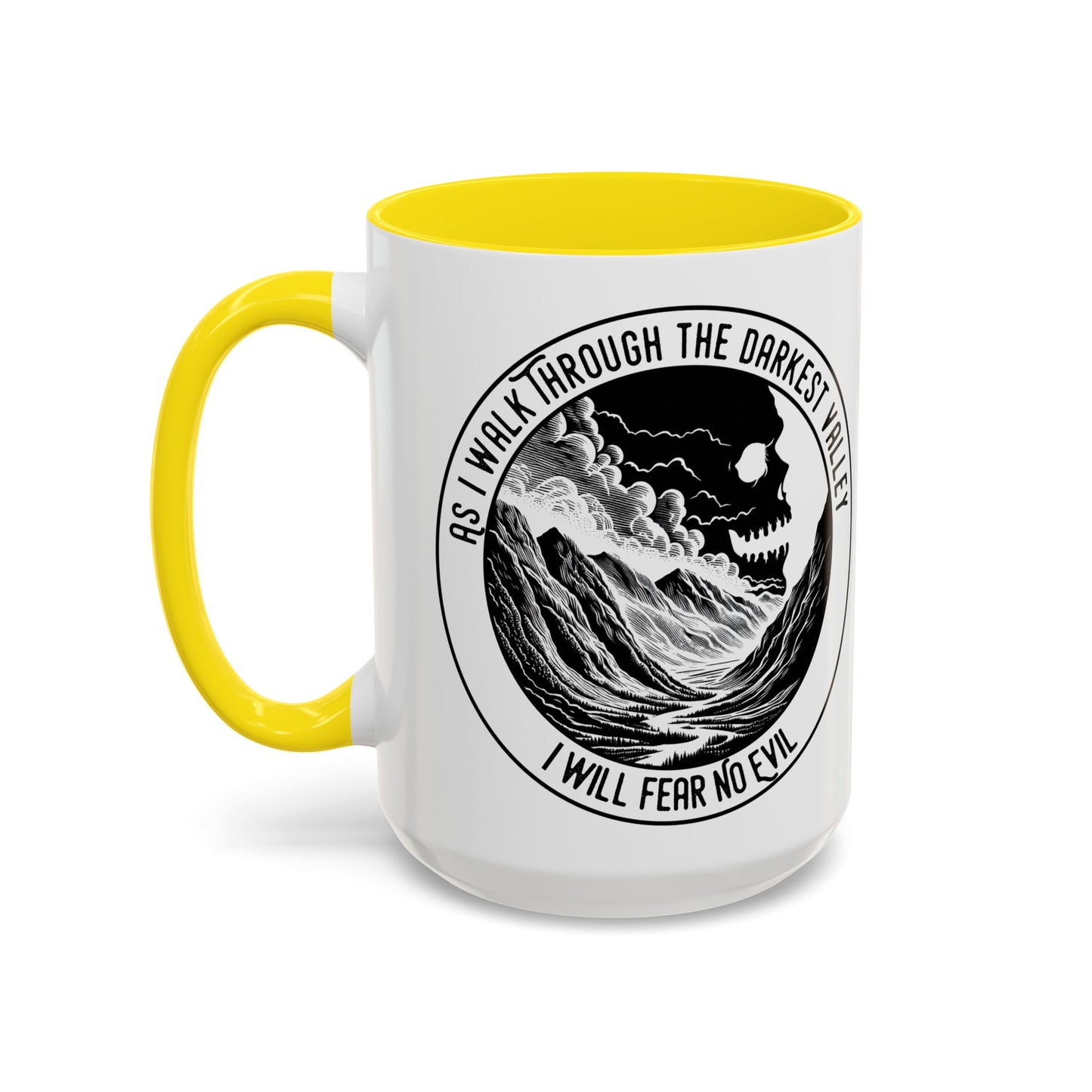 Skull Valley Coffee Mug — “As I Walk Through the Darkest Valley I Will Fear No Evil” 11/15oz