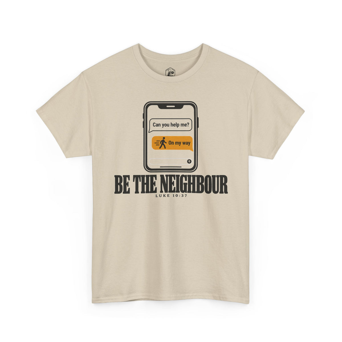 Be the Neighbour Can You Help Me T-shirt – Donkey Talk graphic tee
