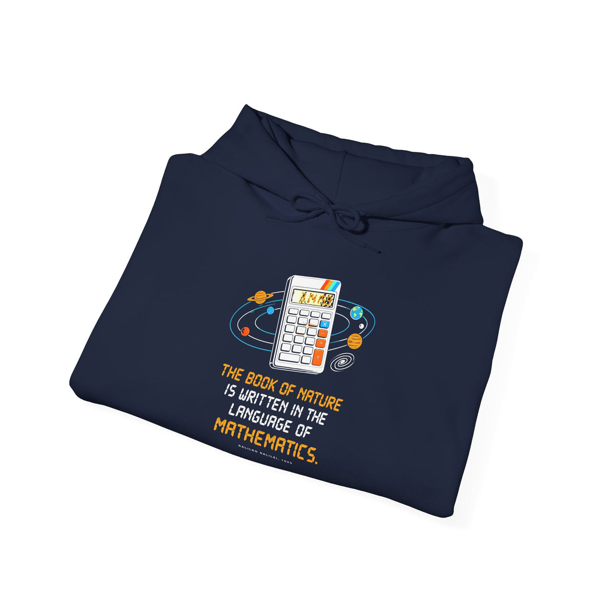 Galileo Book of Nature Calculator Hoodie | Language of Mathematics Hoodie