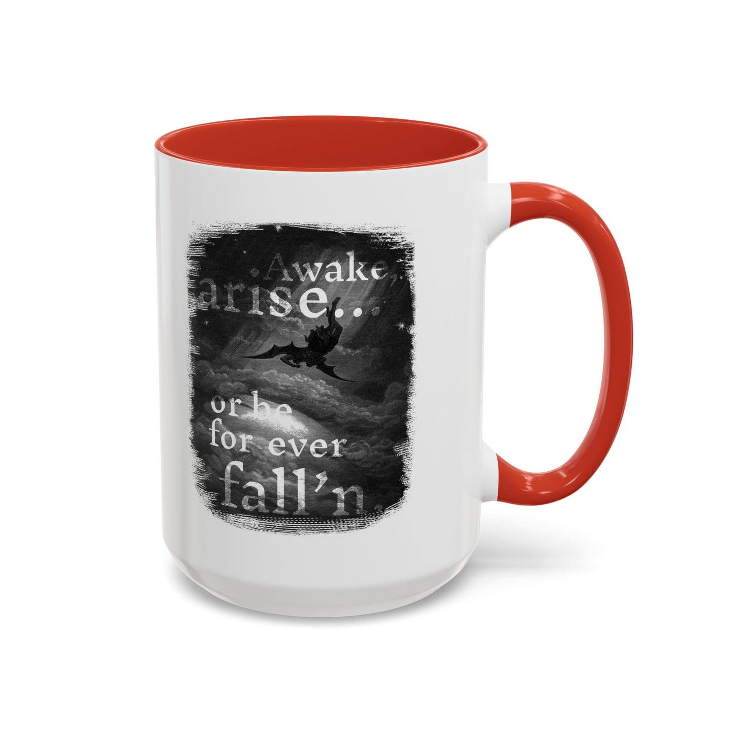 Inspirational Gothic Coffee Mug — "Awake Arise or Be Forever Fall'n" Accent Mug (11/15oz)
