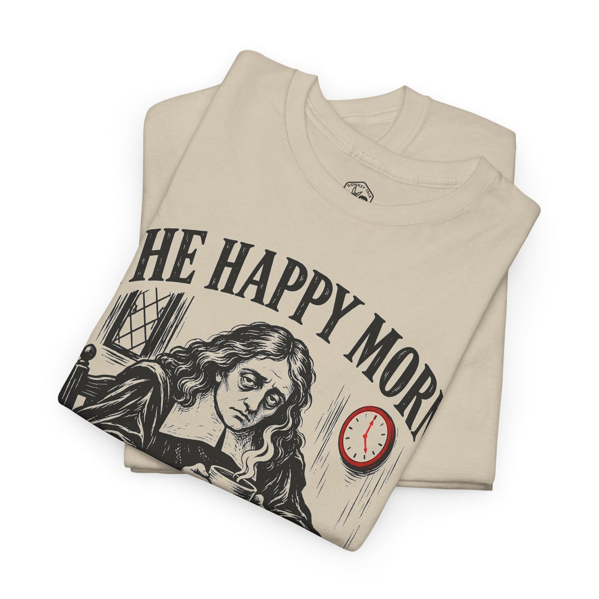 This Is the Happy Morn Before the Kids Woke Up T-shirt – Donkey Talk graphic tee
